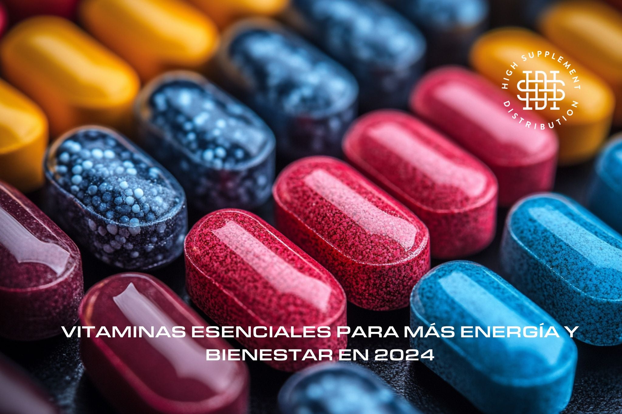 Vitaminas esenciales para más energía y bienestar en 2024